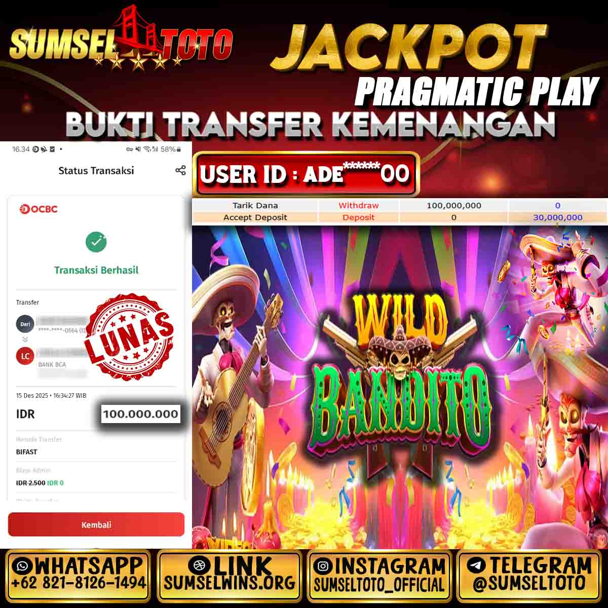 SUMSELTOTO JACKPOT SLOT WILD BANDITO Rp.100,000,000.,- LUNAS